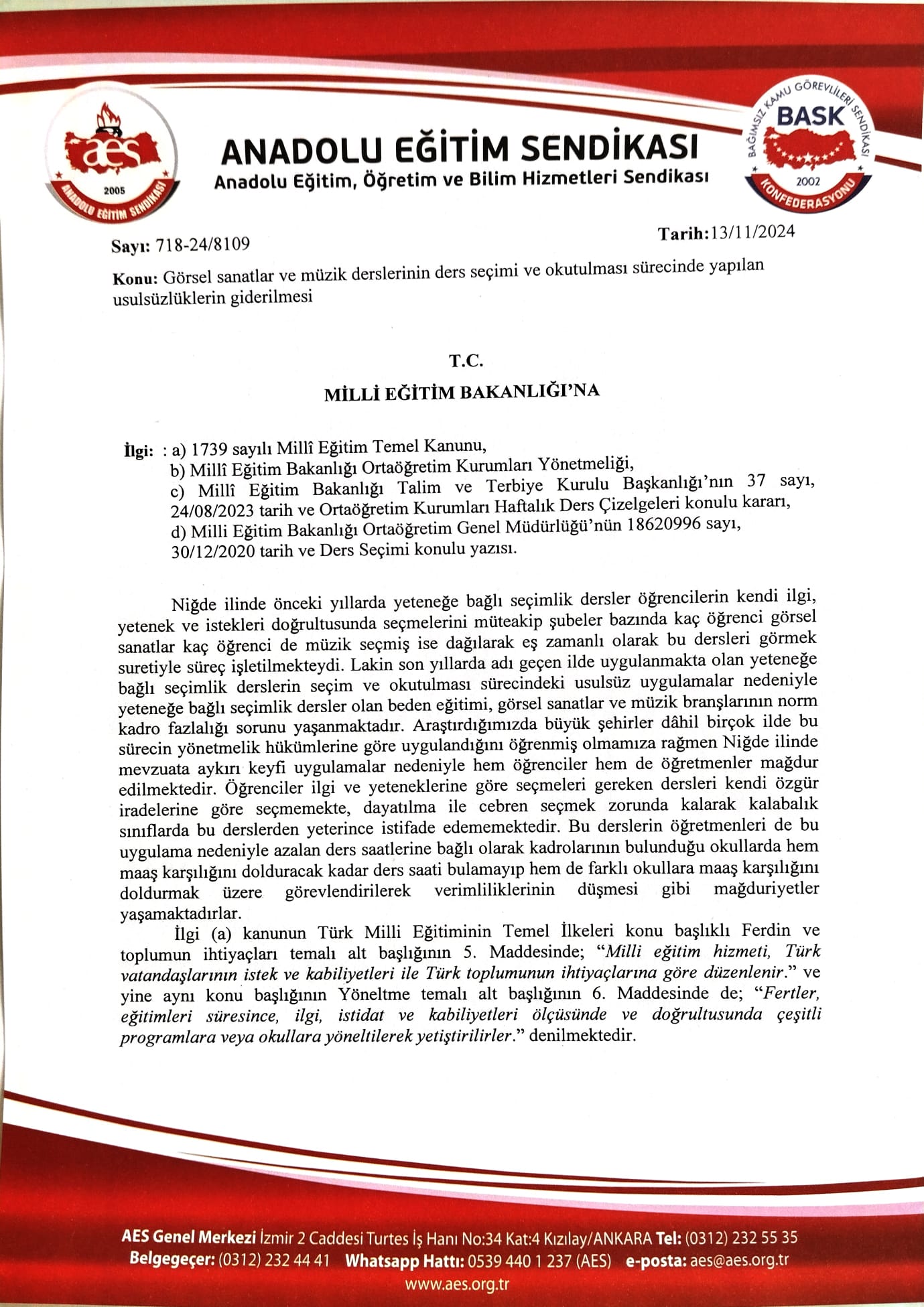 Görsel Sanatlar Ve Müzik Derslerinin Ders Seçimi Ve Okutulması Sürecinde Yaşanan Aksaklıkların Giderilmesi Talebinde Bulunduk