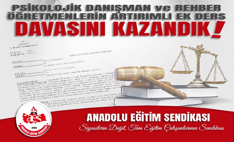 AES: Psikolojik Danışman ve Rehber Öğretmenlerin Artırımlı Ek Ders Davasını Kazandık